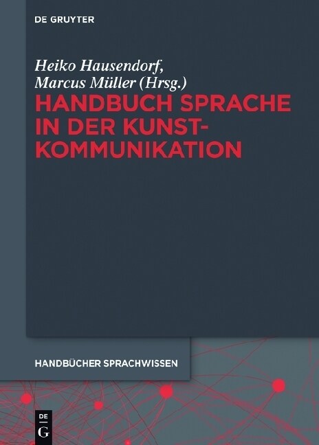 Handbuch Sprache in Der Kunstkommunikation (Hardcover)