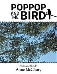 Poppop and the Bird (Paperback)