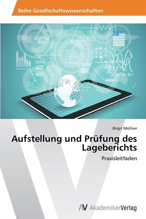 Aufstellung Und Prufung Des Lageberichts (Paperback)