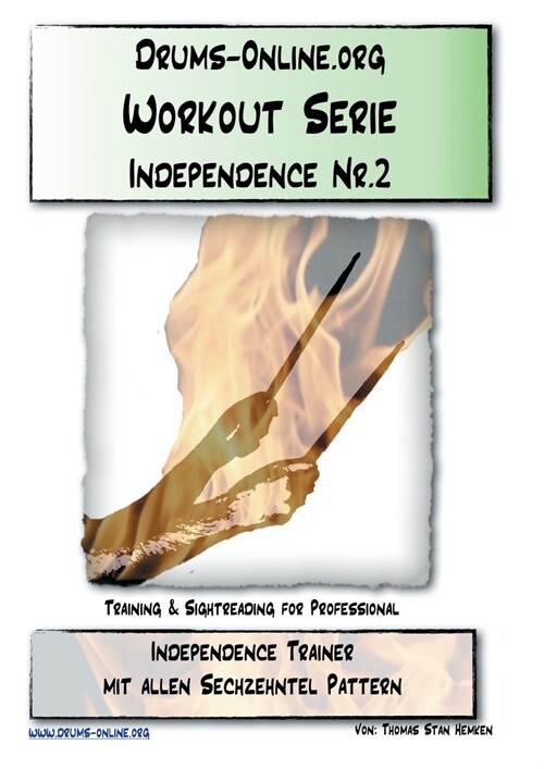 Independence Trainer 2: Training & Sightreading f? Professional. Schlagzeugtrainer (Paperback)