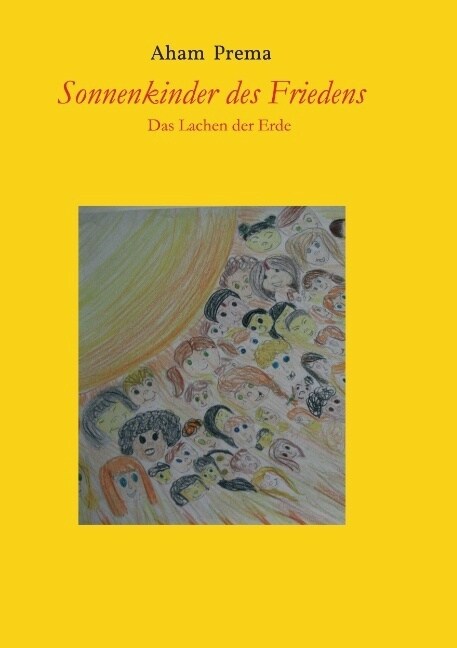 Sonnenkinder Des Friedens (Paperback)
