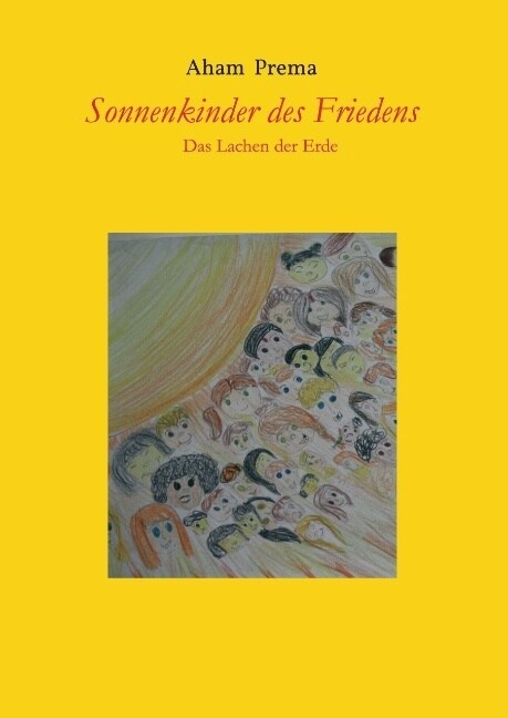 Sonnenkinder Des Friedens (Hardcover)