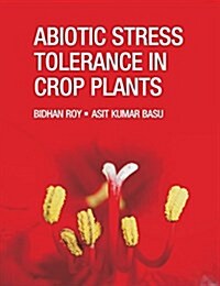 Abiotic Stress Tolerance in Crop Plants (Hardcover)