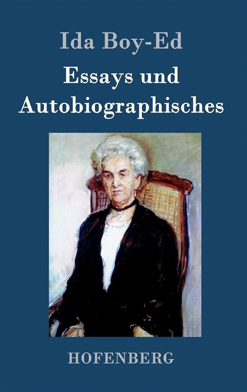 Essays Und Autobiographisches (Hardcover)