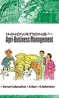 Innovations in Agri-Business Management (Hardcover)
