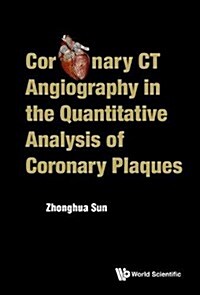 Coronary CT Angiography Quantitative Analysis Coronary Plaqu (Hardcover)