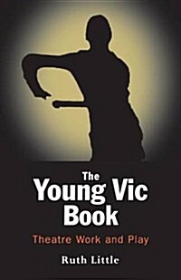 The Young Vic Theatre Book (Paperback)