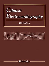 Clinical Electrocardiography (Fourth Edition) (Paperback)
