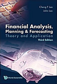 Financial Analysis, Planning and Forecasting: Theory and Application (Third Edition) (Hardcover, 3)