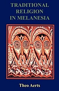 Traditional Religion in Melanesia (Paperback)