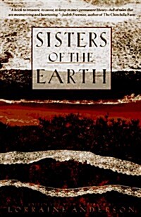 Sisters of the Earth: Womens Prose and Poetry About Nature (Paperback, 1st)