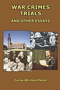 War Crimes Trials and Other Essays (Paperback)