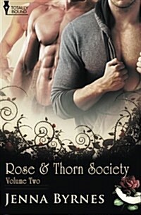 Rose and Thorn Society : Vol 2 (Paperback)