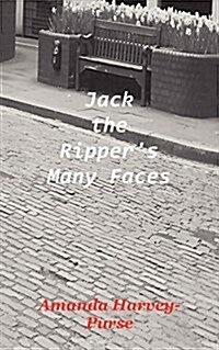 Jack the Rippers Many Faces (Paperback)