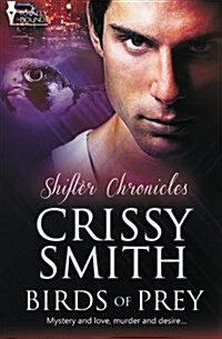 Shifter Chronicles : Birds of Prey (Paperback)