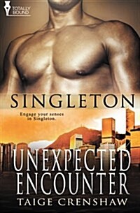 Singleton : Unexpected Encounter (Paperback)