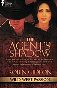 Wild West Passion : The Agents Shadow (Paperback)