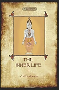 The Inner Life - Volume I (Paperback)