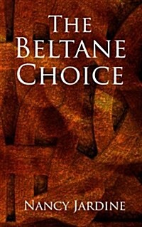 The Beltane Choice (Paperback)