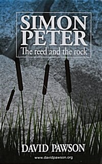 Simon Peter: The Reed and the Rock (Paperback)