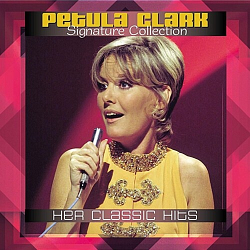 [수입] Petula Clark - Signature Collection: Her Classic Hits [180g LP]