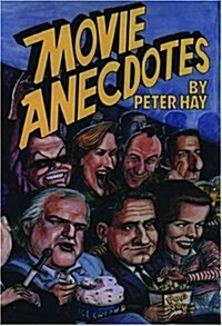 Movie Anecdotes (Hardcover)