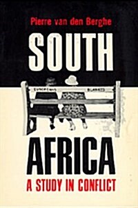 South Africa a Study in Conflict (Paperback)