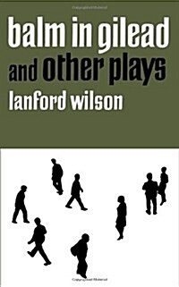 Balm in Gilead and Other Plays (Paperback)