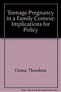 Teenage Pregnancy in a Family Context (Hardcover)