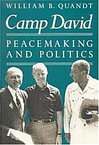 Camp David: Peacemaking and Politics (Hardcover)