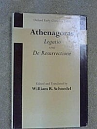 Legatio and de Resurrectione (Hardcover)