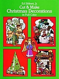 Cut and Make Christmas Decorations in Color (Paperback)