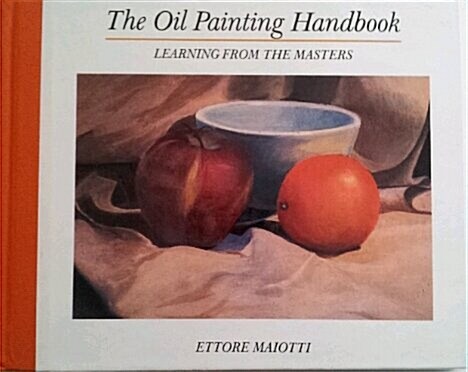The Oil Painting Handbook (Hardcover)