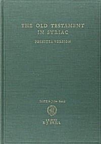 The Old Testament in Syriac According to the Peshi Ta Version, Part II Fasc. 2. Judges; Samuel: Edited on Behalf of the International Organization for (Hardcover)