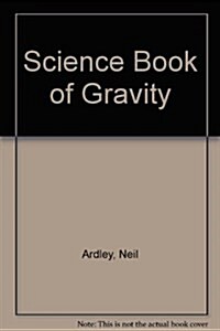 Science Book of Gravity (Hardcover)