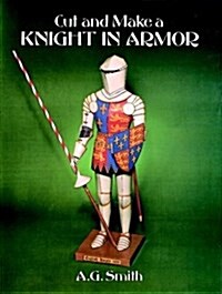 Cut and Make a Knight in Armor (Paperback)