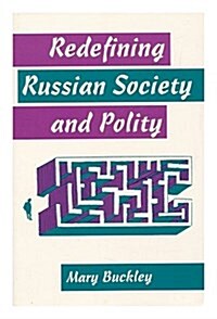 Redefining Russian Society and Polity (Paperback)