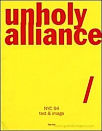 Unholy Allliance (Paperback)