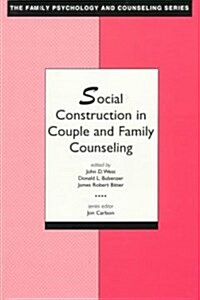 Social Construction in Couple and Family Counseling (Paperback)