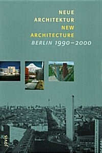 New Architecture Berlin 1990-2000 (Paperback)