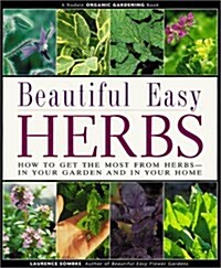 Beautiful Easy Herbs (Paperback, Reprint)