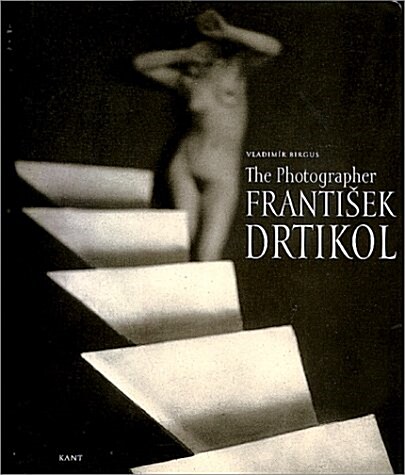The Photographer Frantisek Drtikol (Hardcover)