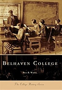 Belhaven College (Paperback)