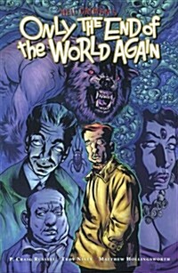 Only the End of the World Again (Paperback, GPH)