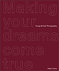 Making Your Dreams Come True (Hardcover)