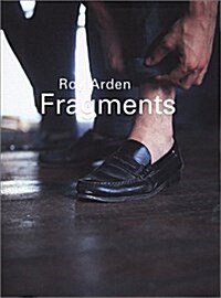 Roy Arden Fragments (Hardcover)