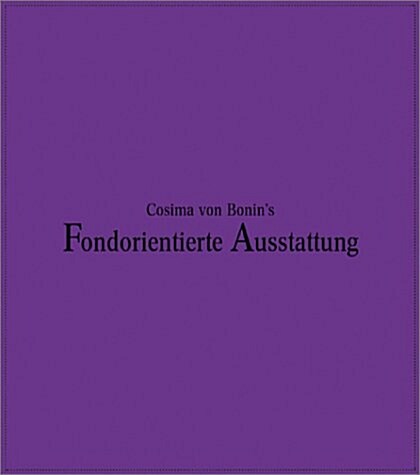 Cosima Von Bonins Fondorientierte Ausstattung (Hardcover)