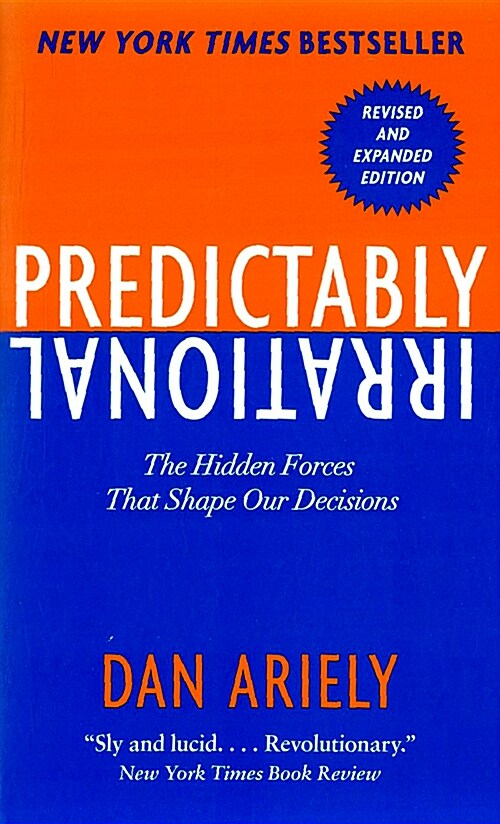 [중고] Predictably Irrational: The Hidden Forces That Shape Our Decisions (Mass Market Paperback, International)