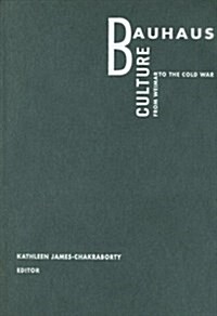 Bauhaus Culture (Hardcover)
