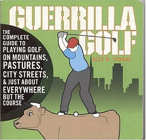 Guerilla Golf (Paperback)